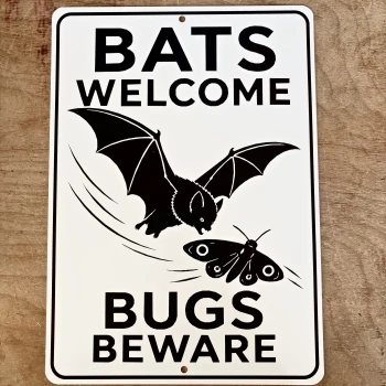 Bats Welcome Bugs Beware Sign - Product Image