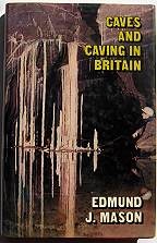 Caves and Caving in Britain - Product Image