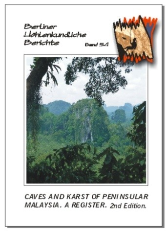 Caves and Karst of Peninsular Malaysia. A Register. 2nd Edition. BHB volume 54. - Product Image