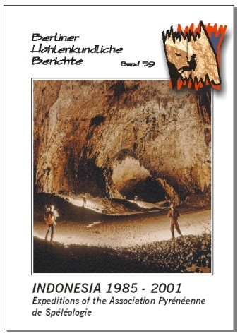 Indonesia 1985-2001. Expeditions of the Association Pyreneenne de Speleologie..  SPECIAL ORDER BHB  Volume 59 - Product Image