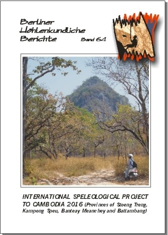 International speleological Project to Cambodia 2016 (Provinces of Stoeng Treng, Kampong Speu, Banteay Mean-chey and Battambang) BHB Volume 64 - Product Image