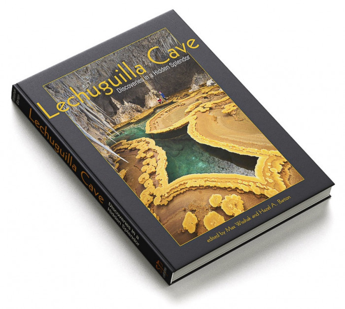 Lechuguilla Cave: Discoveries in a Hidden Splendor