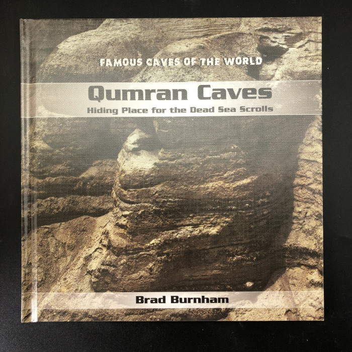 QumranCavesHidingPlacefortheDeadSeaScrolls