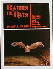 Rabies In Bats; Natural History And Public Health Implications - Product Image