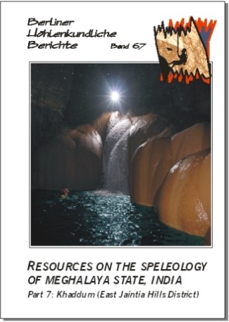 Resources on the Speleology of Meghalaya State, India. Part 7: Khaddum (East Jaintia Hills District) BHB Volume 67 - Product Image