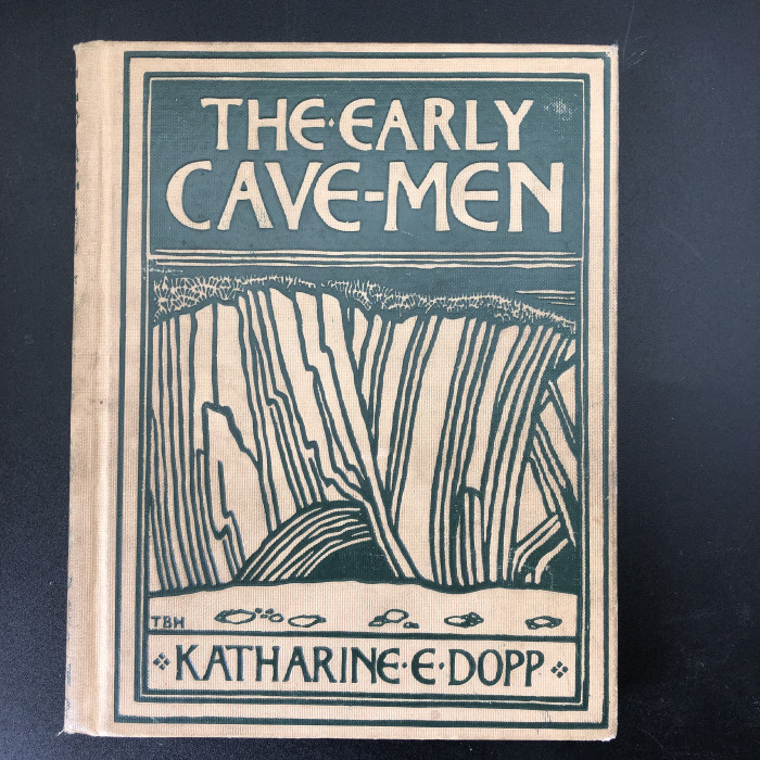 The Early Cave-Men and the Later Cave-Men