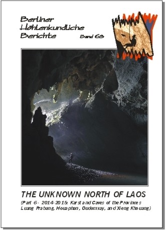 The Unknown North of Laos. (Part 6 - 2014-2015: Karst and Caves of the Provinces Luang Prabang, Houaphan, Oudomxay and Xieng Khouang).  BHB  Volume 63 - Product Image